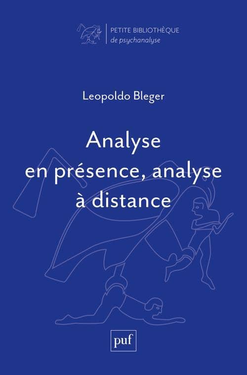 Analyse en présence, analyse à distance, de Leopoldo Bleger